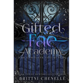 Gifted Fae Academy: The Complete Series - Paperback