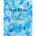 Not Blue - Paperback