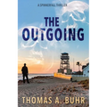 The Outgoing: A Spinnerfall Thriller - Paperback