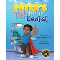 Peter's Trip to the Dentist - Paperback