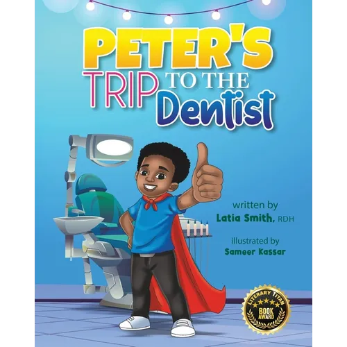 Peter's Trip to the Dentist - Paperback