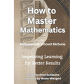 How to Master Mathematics - Paperback