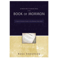 Understanding the Book of Mormon: A Quick Christian Guide to the Mormon Holy Book - Paperback