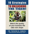 Ten Strategies to Unleashing the Tiger? - Paperback