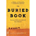 The Buried Book: The Loss and Rediscovery of the Great Epic of Gilgamesh - Paperback