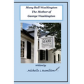 Mary Ball Washington - Mother of George Washington - Paperback