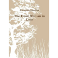 The Dead Woman in Love - Hardcover
