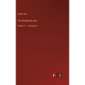 The Wandering Jew: Volume 11 - in large print - Hardcover