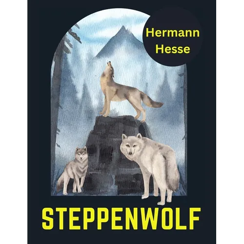 Steppenwolf, by Hermann Hesse - Paperback