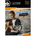 Easy Guitar For Kids: For Kids Of All Ages! - Paperback