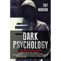Dark Psychology: This Book Includes: Dark Psychology Secrets + Dark Psychology and Manipulation. Techniques to winning influence. The a - Paperback