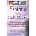 Espiritus de la naturaleza: Como mitigar huracanes, sequia, terremotos, inundaciones y otros desastres naturales - Paperback