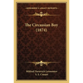 The Circassian Boy (1874) - Paperback
