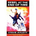 Rebel at the End of Time - Paperback