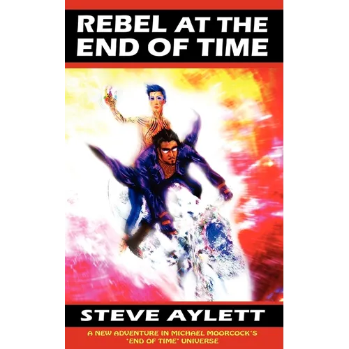 Rebel at the End of Time - Paperback