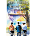 Atheist Spirituality: Beyond Belief - Paperback
