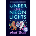 Under the Neon Lights - Hardcover