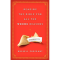 Reading the Bible for All the Wrong Reasons - Paperback