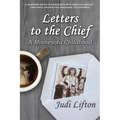 Letters to the Chief: A Minnesota Childhood - Paperback