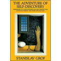 The Adventure of Self-Discovery: Dimensions of Consciousness and New Perspectives in Psychotherapy and Inner Exploration - Paperback