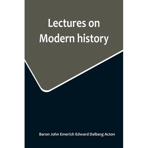 Lectures on Modern history - Paperback