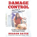 Damage Control - Heart Breaks to Heart Saves! - Hardcover