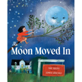 The Moon Moved in - Hardcover