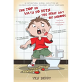 The Top 10 Ways to Ruin the First Day of School - Paperback
