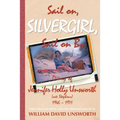 Sail on Silvergirl - Paperback