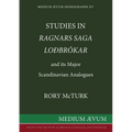 Studies in "Ragnar's Saga Lodbrokar" and Its Major Scandinavian Analogues - Paperback