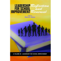 Leadership for School Improvement: Reflection and Renewal - Paperback
