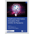 Healthcare Informatics Innovation Post COVID-19 Pandemic - Paperback