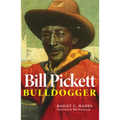 Bill Pickett: Bulldogger - Paperback