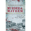 Murder & Mayhem in Mendon and Honeoye Falls: "Murderville" in Victorian New York - Hardcover