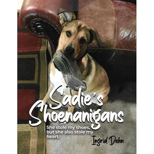 Sadie's Shoenanigans - Paperback
