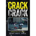 Crack Crack: 30 Tips for Victory Over Addiction - Paperback