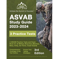 ASVAB Study Guide 2023-2024: 3 ASVAB Practice Tests and Exam Prep Book for All Military Branches (Marines, Navy, Army, Air Force, Coast Guard) [3rd - Paperback