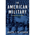 The American Military: A Concise History - Hardcover