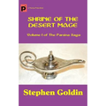 Shrine of the Desert Mage: Volume I of The Parsina Saga - Paperback