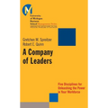 A Company of Leaders: Five Disciplines for Unleashing the Power in Your Workforce - Hardcover