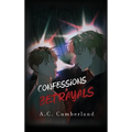 Confession & Betrayals - Hardcover