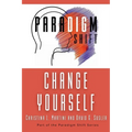 Change Yourself: Part of the Paradigm Shift Series - Paperback