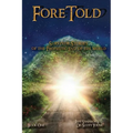 ForeTold: Survivor Stories of the Prophetic End of the World - Paperback