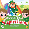 Shh! We got a Leprechaun - Paperback