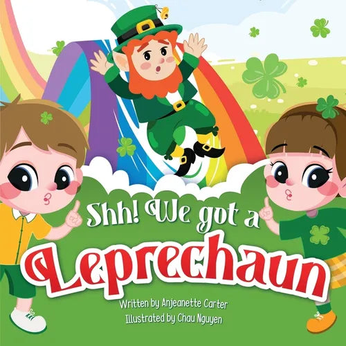 Shh! We got a Leprechaun - Paperback