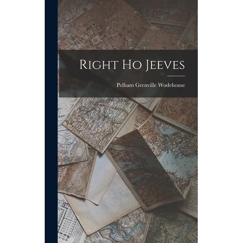Right Ho Jeeves - Hardcover