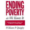 Ending Poverty As We Know It: Guaranteeing A Right To A Job - Paperback