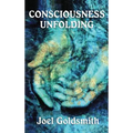 Consciousness Unfolding - Hardcover