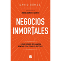 Negocios Inmortales / Immortal Businesses. How to Sell Cost-Effectively During Hard Times - Paperback