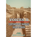 Voices II - Contemporary Bahraini Short Stories - Paperback